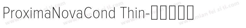 ProximaNovaCond Thin字体转换
